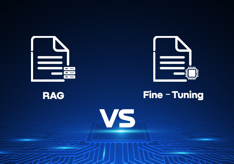 RAG vs Fine-Tuning: Choosing the Best Approach for LLM